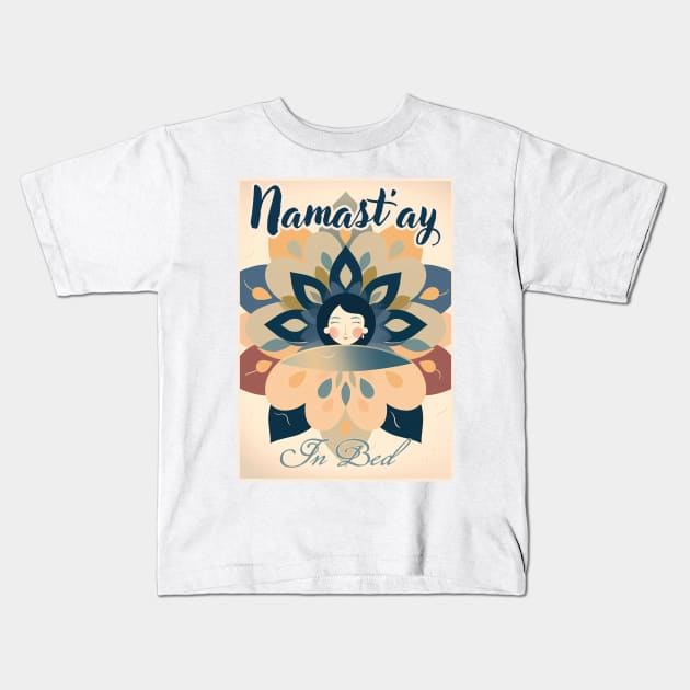 Namast'ay in bed - Mandala Kids T-Shirt by Czajnikolandia